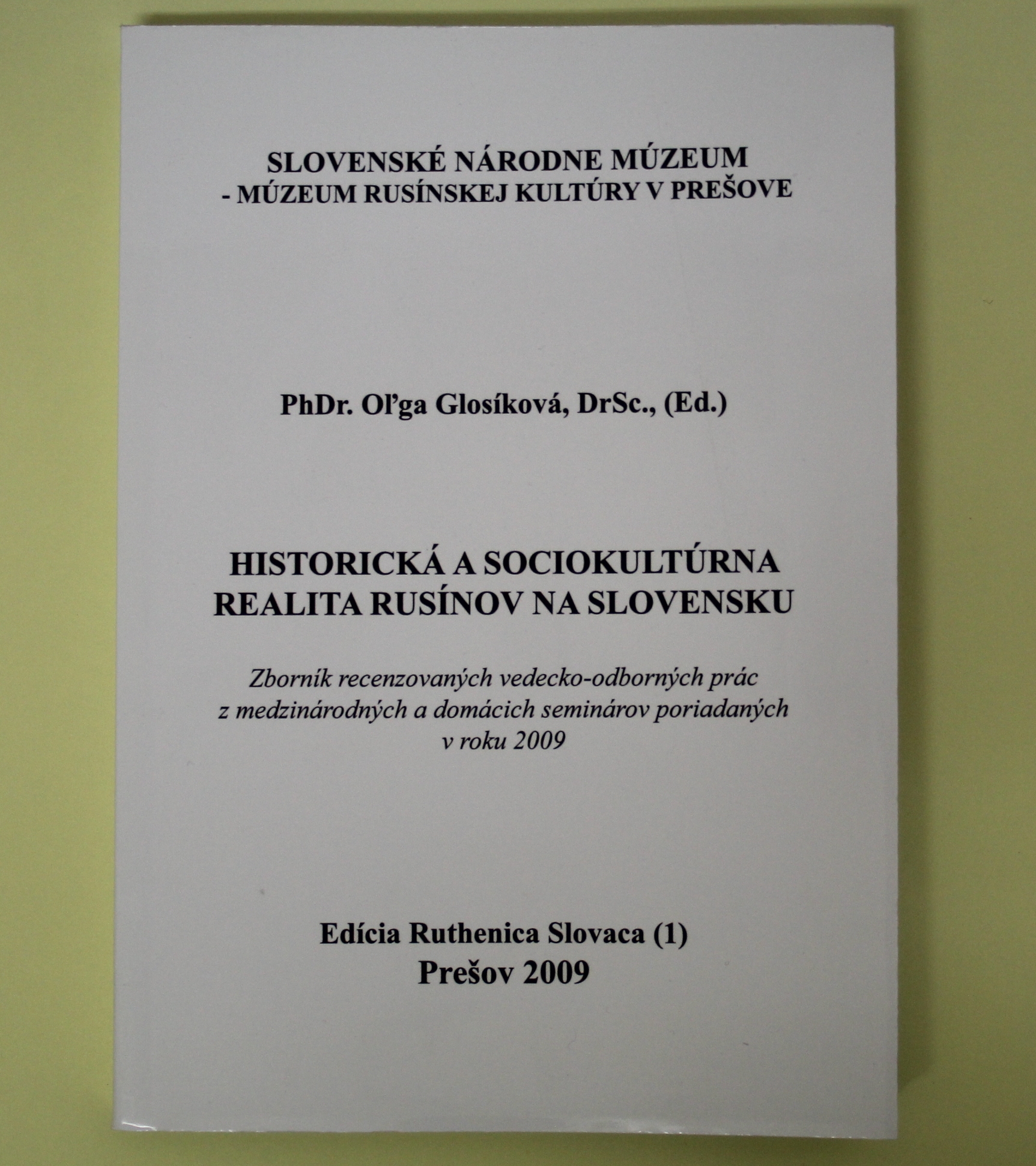 Historická a sociokultúrna realita Rusínov na Slovensku